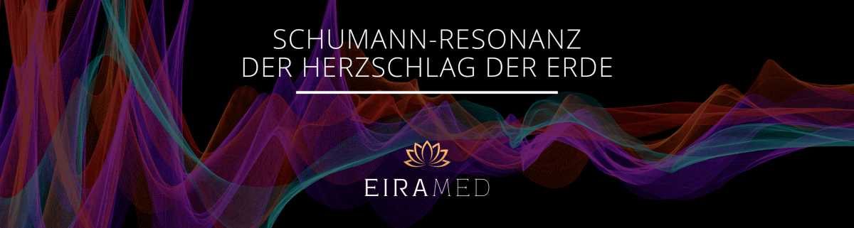 Die Schumann-Resonanz | Der Herzschlag der Erde - EIRAMED