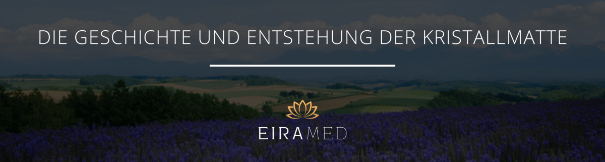 Geschichte und Entstehung von Kristallmatten - EIRAMED